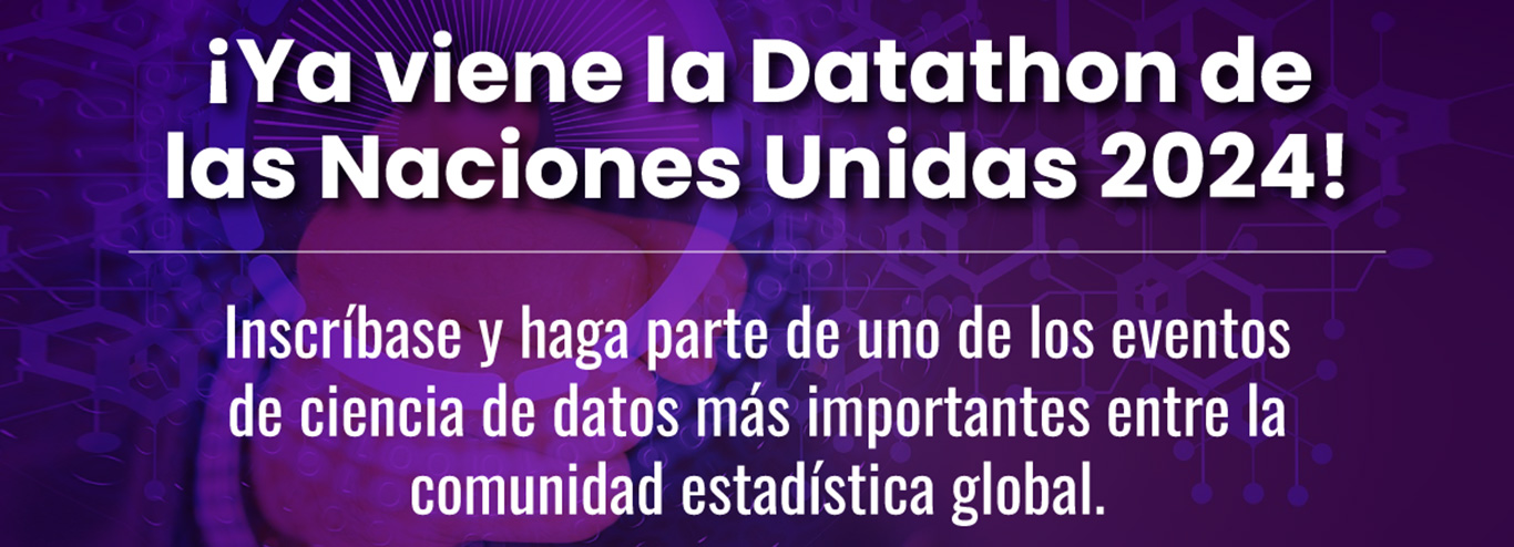 La Datathon de las Naciones Unidas 2024