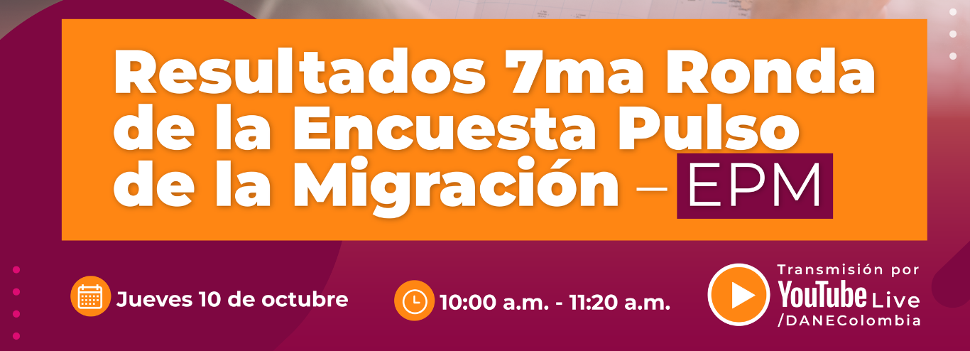 Presentación de los resultados de la Encuesta Pulso de la Migración: Desafíos y avances en la medición de la migración venezolana